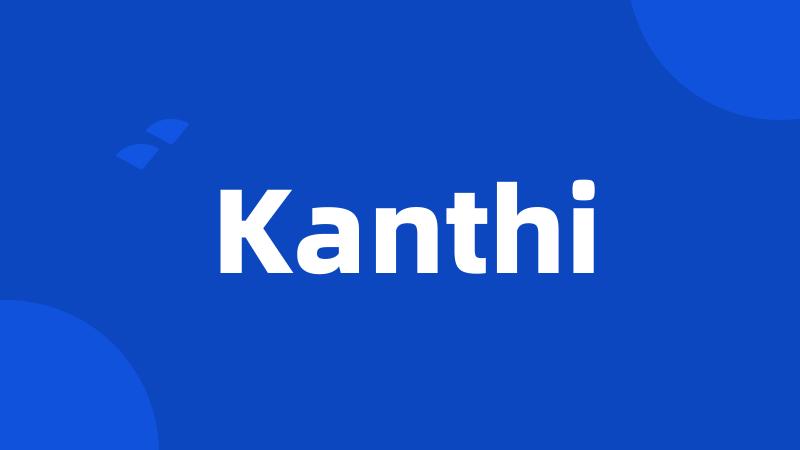 Kanthi