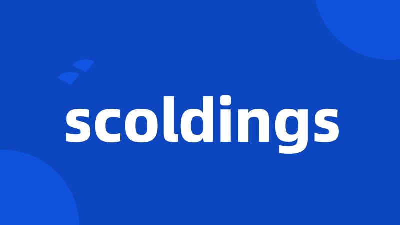 scoldings