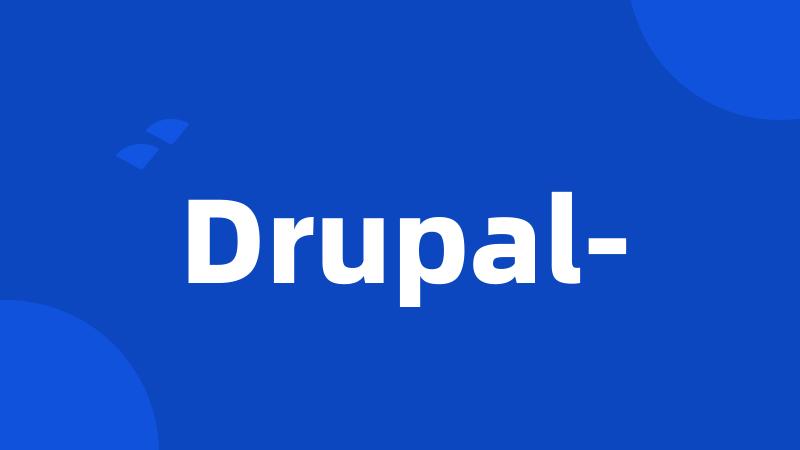 Drupal-