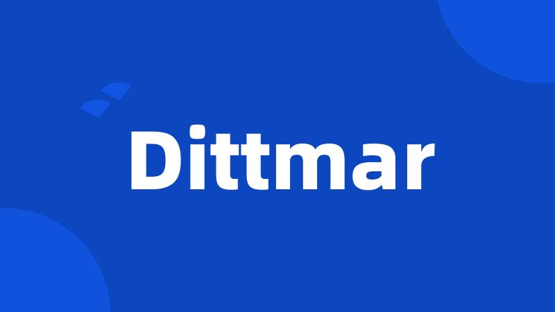 Dittmar