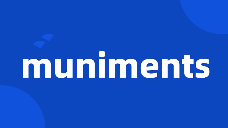 muniments