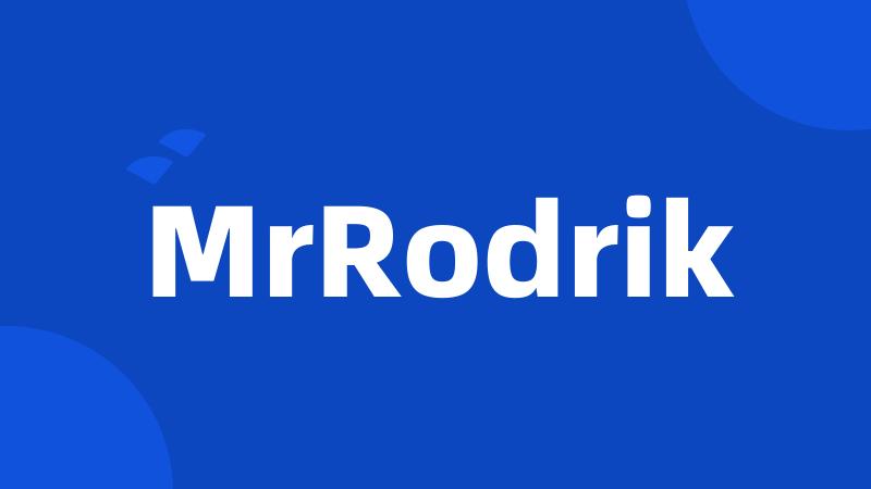 MrRodrik