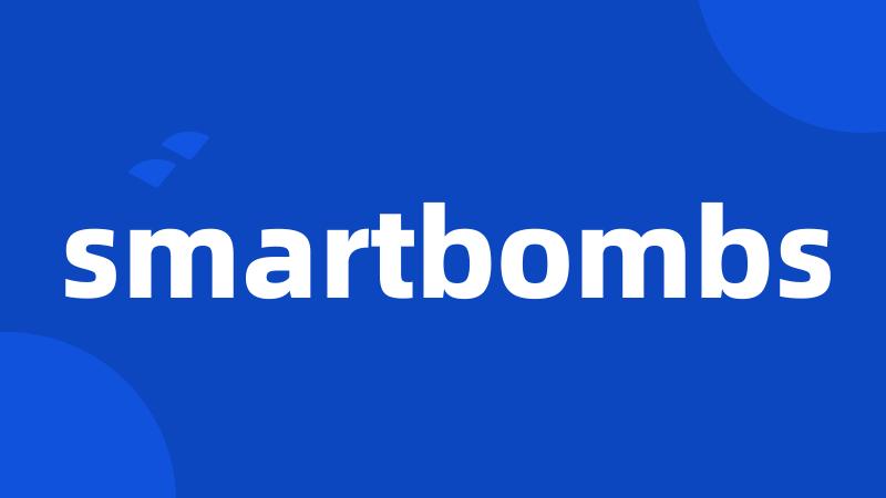 smartbombs