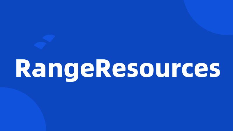 RangeResources