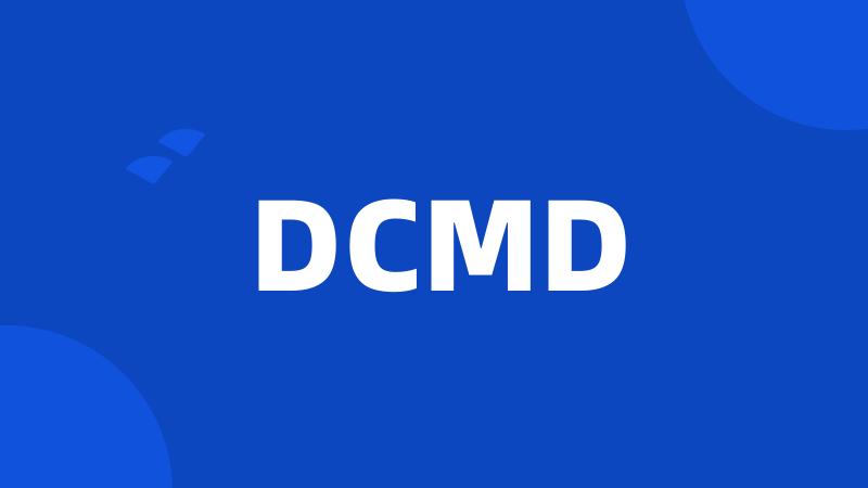 DCMD