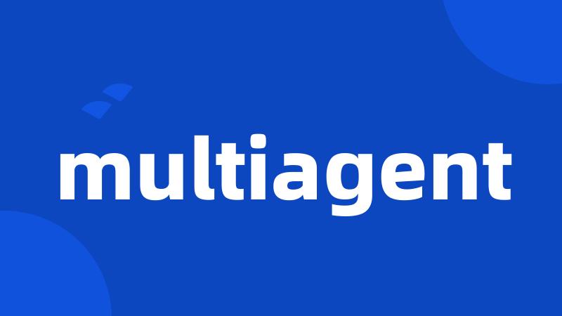 multiagent