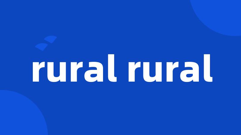 rural rural