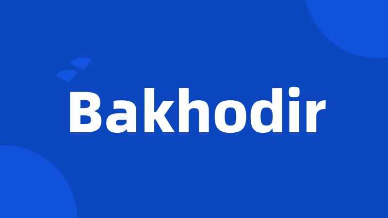 Bakhodir