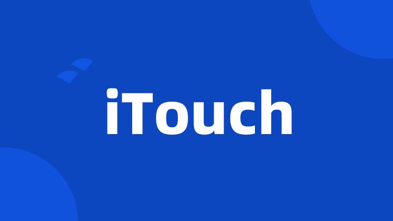 iTouch