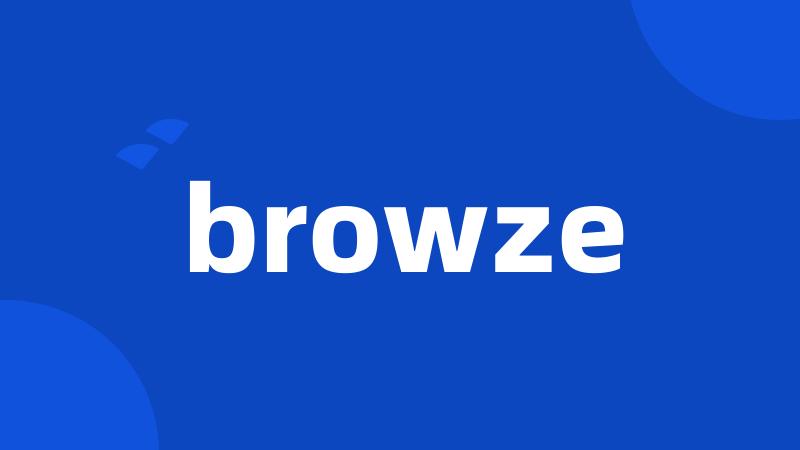 browze