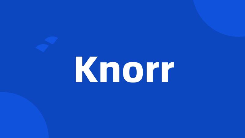 Knorr