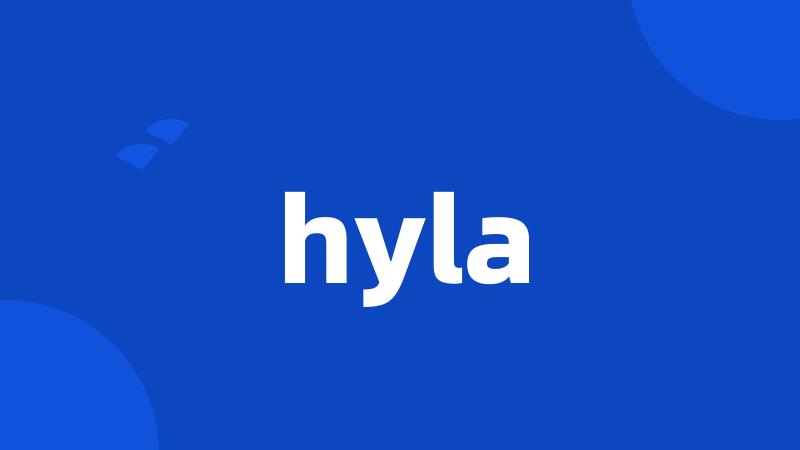 hyla