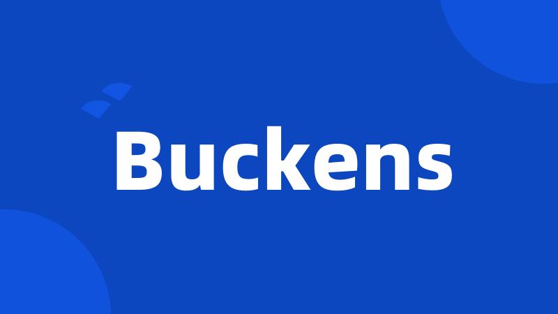 Buckens