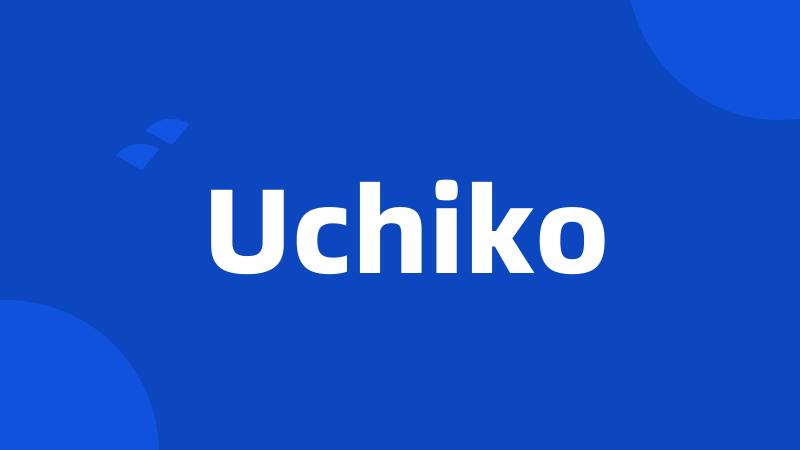 Uchiko