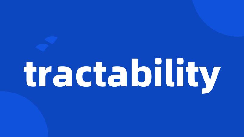 tractability