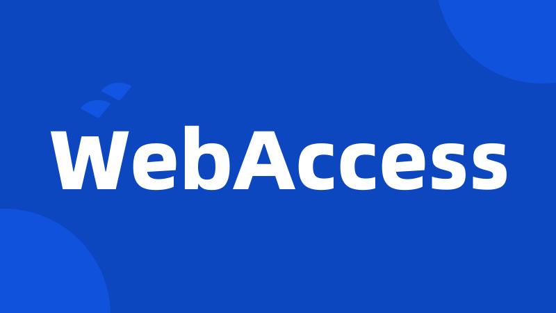 WebAccess