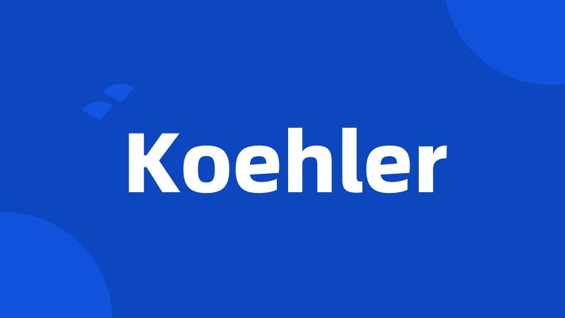 Koehler