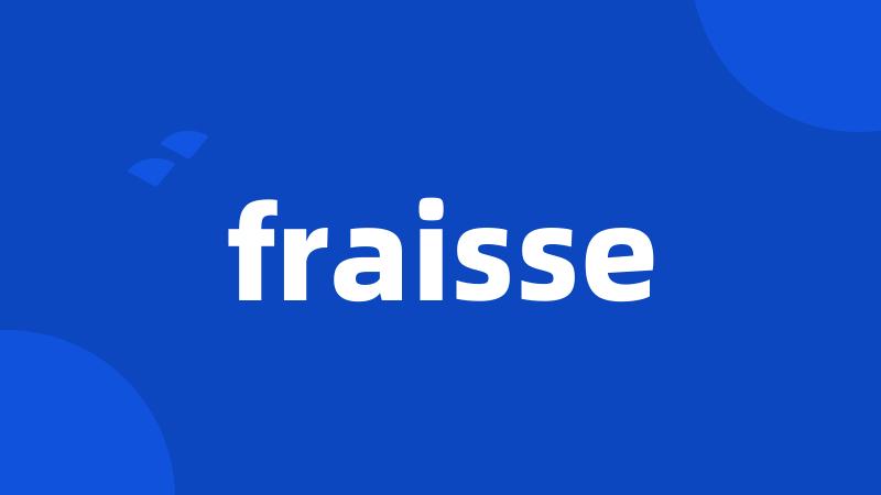 fraisse