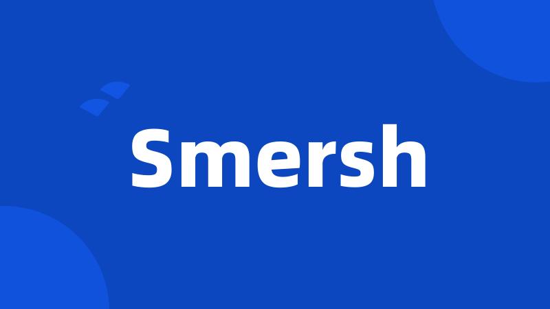 Smersh