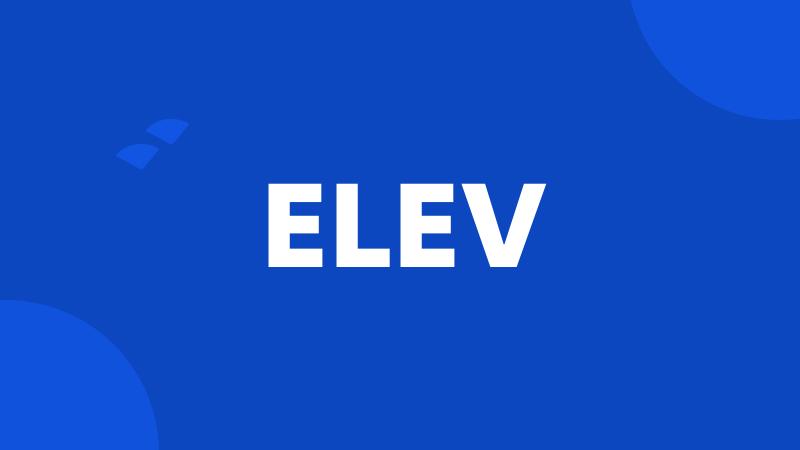 ELEV