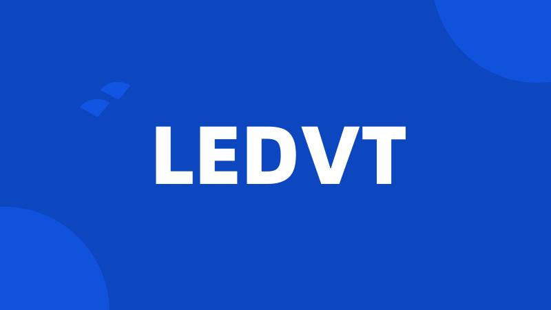 LEDVT