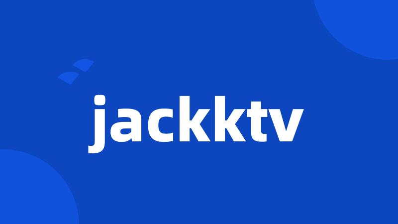 jackktv