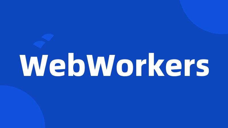 WebWorkers