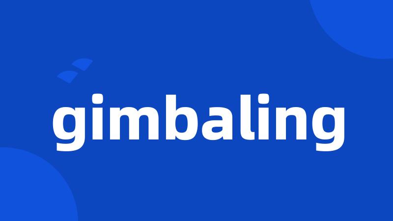 gimbaling