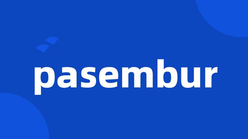 pasembur