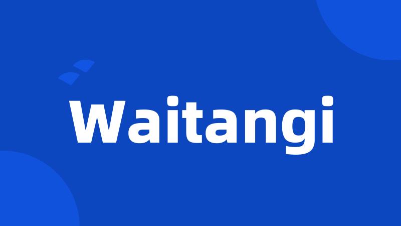 Waitangi