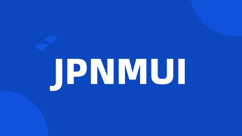 JPNMUI