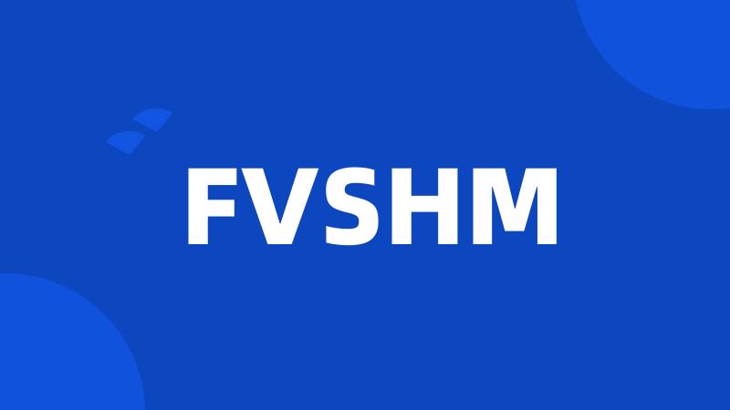 FVSHM