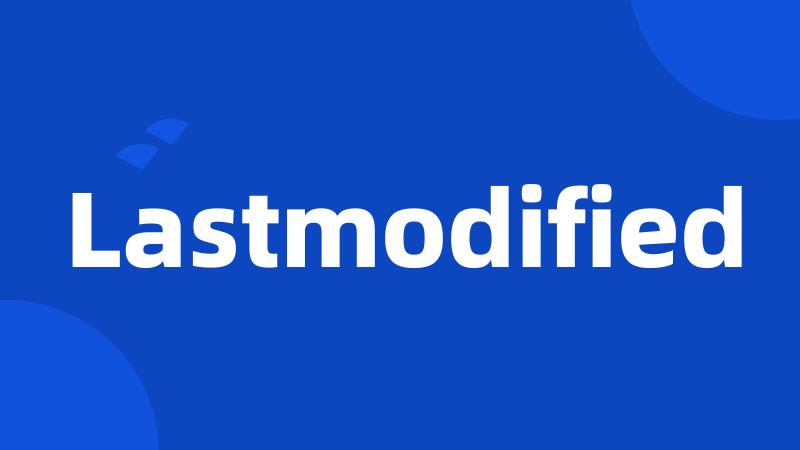 Lastmodified