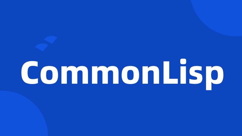 CommonLisp