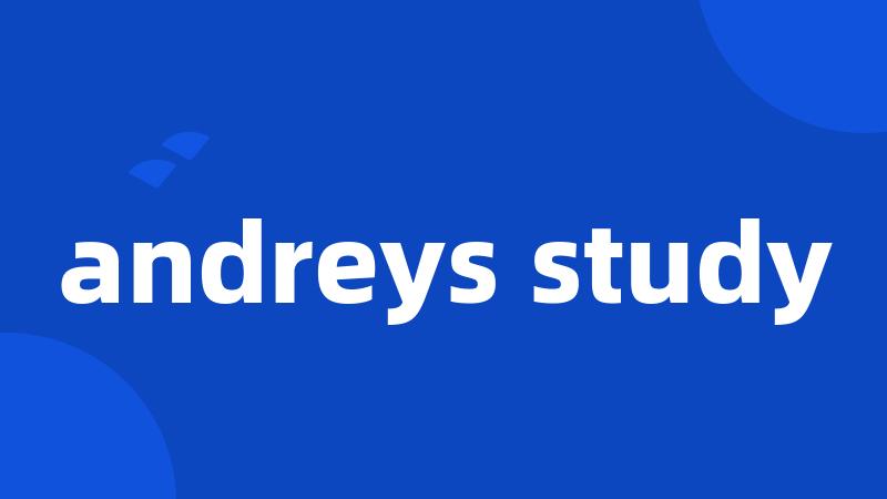 andreys study