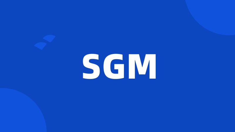 SGM