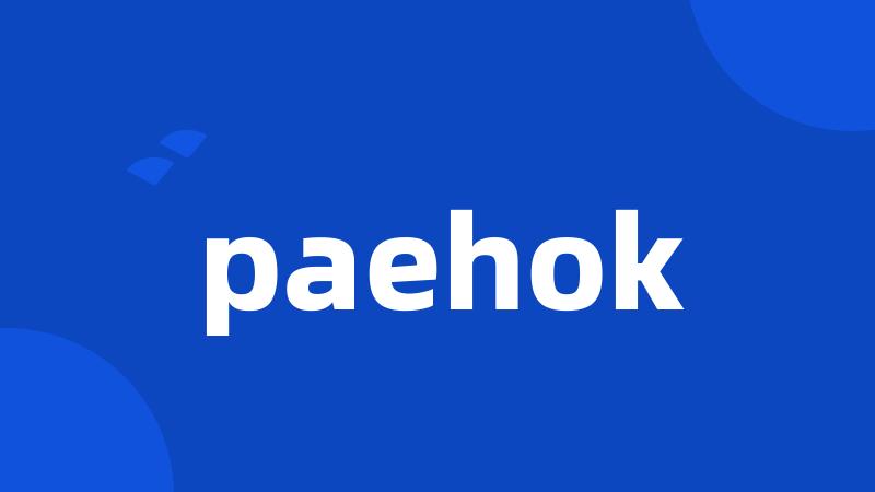 paehok