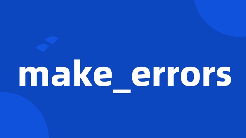 make_errors