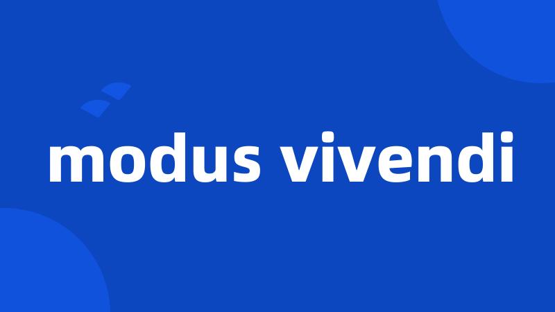 modus vivendi