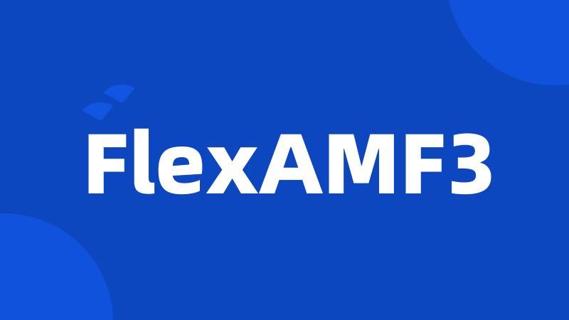 FlexAMF3