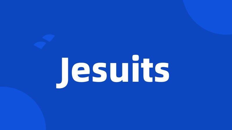 Jesuits