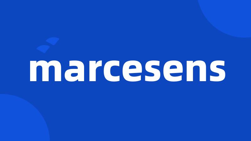 marcesens