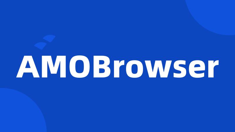 AMOBrowser