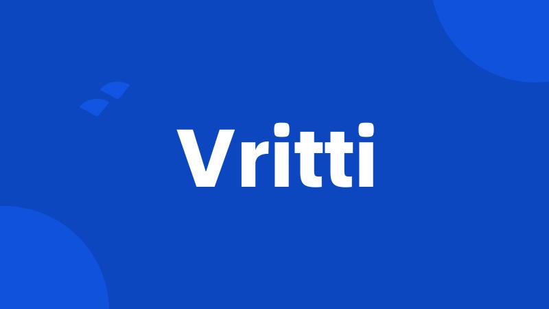 Vritti