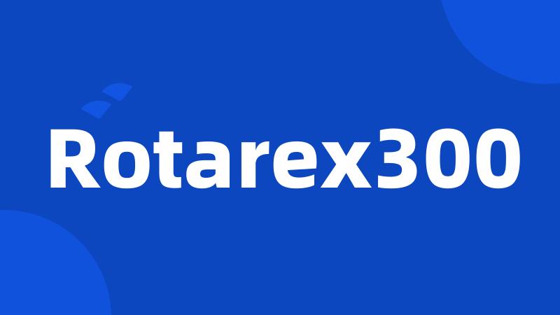 Rotarex300