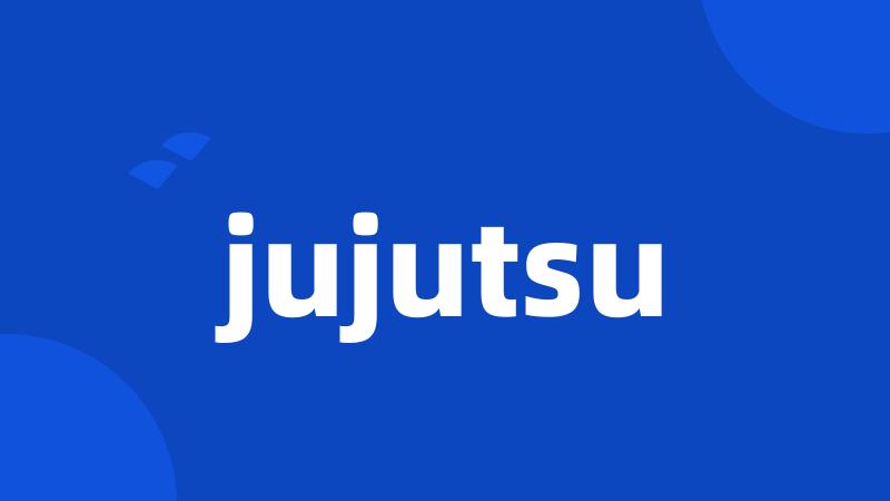 jujutsu