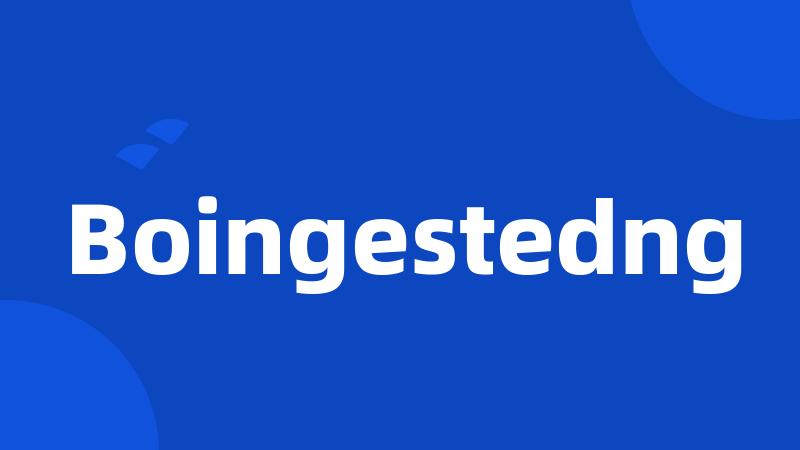 Boingestedng