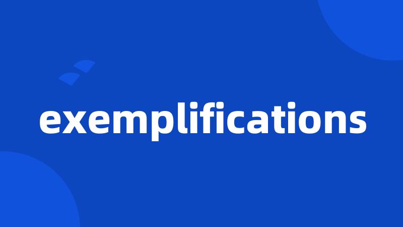 exemplifications