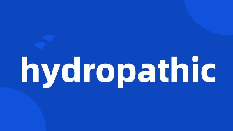 hydropathic