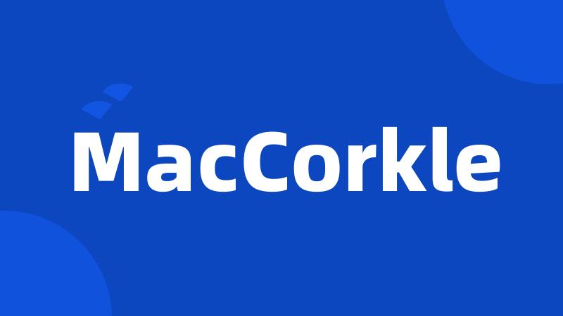 MacCorkle